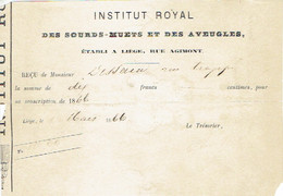 Reçu De 1866 INSTITUT ROYAL DES SOURDS-MUETS ET DES AVEUGLES à LIEGE Rue Agimont - 1800 – 1899