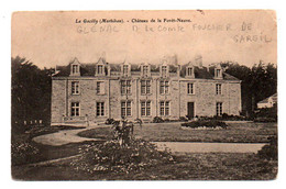 Carte Postale Ancienne - Circulé - Dép. 56 - LA GACILLY - Château De La FORET NEUVE - - La Gacilly