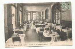 Cp , L'Hôtel SARCIRON , La Salle Du Restaurant , 63, Le MONT DORE , Voyagée 1906 - Hotels & Restaurants