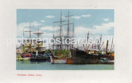 HULL VICTORIA DOCK OLD COLOUR POSTCARD YORKSHIRE - Hull