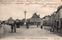 Chatelaudren (22 Côtes-du-Nord) Le Calvaire, Route De Saint Brieuc, Militaires - Carte ND Phot. - Châtelaudren