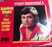 7" Single - Tony Marshall - Schöne Maid - Otros - Canción Alemana