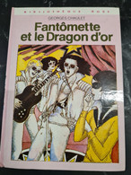 Fantomette Et Le Dragon D'or   +++TBE+++ - Bibliotheque Rose