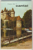 Auvergne - Vacances Dans Le Cantal - Auvergne