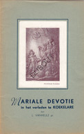 KOEKELARE Mariale Devotie - L. Vanheule - Gesigneerd Door Auteur (N485) - Anciens