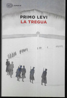 LA TREGUA - PRIMO LEVI - EDIZIONE EINAUDI 2020 - PAG. 224 - FORMATO 13,50X21 - USATO COME NUOVO - Oorlog 1939-45