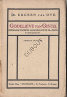 GISTEL Godelieve Van Gistel - Toneelstuk E. Van Oye 1910 Tweede Editie (N966) - Anciens