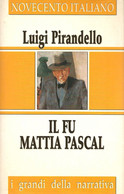 LB080 - LUIGI PIRANDELLO : IL FU MATTIA PASCAL - Grands Auteurs