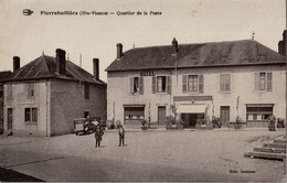 87. HAUTE-VIENNE - PIERRE-BUFFIERE. Quartier De La Poste - Pierre Buffiere