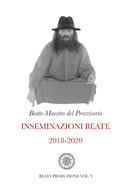 Inseminazioni Beate 2018-2020 Vol. V Di Beato Maestro Del Provvisorio,  2021,  Y - Poésie