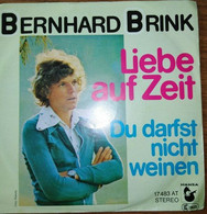 7" Single - Bernhard Brink - Liebe Auf Zeit - Autres - Musique Allemande