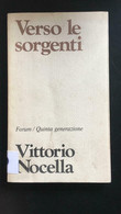 Verso Le Sorgenti - Vittorio Nocella,  Forum/ Quinta Generazione - P - Poesía