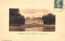 EURE ET LOIR  28  VILLEMEUX - LE CHATEAU DE RENANCOURT - VALLEE DE L'EURE - Villemeux-sur-Eure