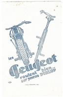 PUBLICITE BUVARD ANCIEN MOTO ET VELO PEUGEOT ROULENT BIEN SUR PNEUS DUNLOP, IMPRIMERIE HENRY PETIT MACON, RARE A VOIR - Tweewielers