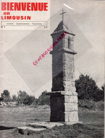 87- 19-23-BIENVENUE EN LIMOUSIN-RARE N° 1- 1970-LIMOGES-BUJALEUF-BESSINES-CHATEAU CHERVIX-NEDDE-CHATENET-CHERONNAC- - Limousin