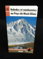 ( Marche Randonnée Montagne ) BALADES ET RANDONNÉES AU PAYS DU MONT-BLANC Patrice DUJON 1989 - Alpes - Pays-de-Savoie