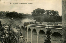 Elbeuf * Le Viaduc De L'hospice * Passage Du Train * Ligne Chemin De Fer * Pont - Elbeuf