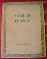 Styles De France "meubles Et Ensembles". Plaisir De France Vers 1950-60. Très Illustré. Beau Livre Avec Emboitage - Home Decoration