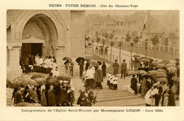 Reims * Jour D'inauguration , Au Foyer Rémois Cité Du Chemin Vert , De L'église St Nicaise Par Mgr LUCON Juin 1924 - Reims