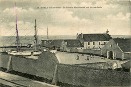 Belle Ile En Mer * La Colonie Maritime Et Son Navire école * Voilier Goëlette 3 Mats - Belle Ile En Mer