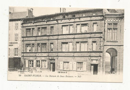 Cp,  15 , Cantal , SAINT FLOUR , La Maison De Jean BUISSON, Vierge - Saint Flour