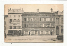 Cp,  15 , Cantal , SAINT FLOUR , Ancienne Maison Consulaire, Dos Simple , Attelage , Café De La Poste ,vierge - Saint Flour