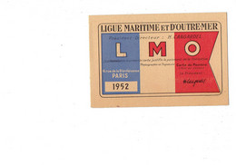 Carte Militaria - LIGUE MARITIME ET D OUTREMER - LMO - 1952 - Timbre Fiscal 25 Francs - Documents