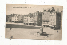 Cp,  15 , Cantal , SAINT FLOUR , La Place Gambetta , Vierge - Saint Flour