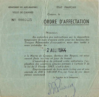 39/45 . CANNES . ORDRE AFFECTATION ETAT FRANCAIS POUR BESOINS TROUPES ALLEMANDES D'OCCUPATION - Documents