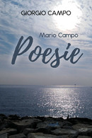 Mario Campo: Poesie Di Giorgio Campo,  2019,  Youcanprint - Poëzie