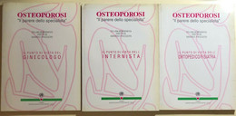 Osteoporosi Il Parere Dello Specialista 3 Volumi Di Aa.vv., 1994, Edimes - Geneeskunde, Biologie, Chemie