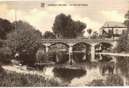 CPA N°4619 - LONGVIC-VILLAGE - LE PONT DE L' OUCHE - Other Municipalities