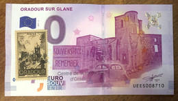 2017 BILLET 0 EURO SOUVENIR DPT 87 ORADOUR-SUR-GLANE + TIMBRE ZERO 0 EURO SCHEIN BANKNOTE PAPER MONEY BANK - Prove Private