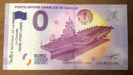 2017 BILLET 0 EURO SOUVENIR DPT 83 PORTE-AVIONS CHARLES DE GAULLE + TAMPON N°2 ZERO 0 EURO SCHEIN BANKNOTE MONEY BANK - Private Proofs / Unofficial