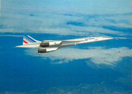 Le CONCORDE * Aviation * Avion Le Concore * Compagnie Aérienne AIR FRANCE * Air France - 1946-....: Modern Era