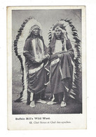 Buffalo Bill's Wild West  Chef Sioux Et Chef Des Apaches - Native Americans