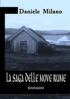 La Saga Delle Nove Rune	 Di Daniele Milano,  2017,  Youcanprint - Sciencefiction En Fantasy