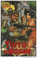 45308 - CHARLES CHAPMAN "TERRA DI NESSUNO" - Action Et Aventure