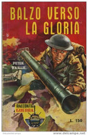 45314 - PETER BAILLIE "BALZO VERSO LA GLORIA" - Action & Adventure