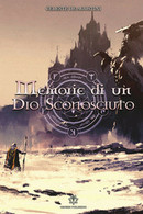 Memorie Di Un Dio Sconosciuto, Celeste De Agostini,  2019,  Genesis Publishing - Sciencefiction En Fantasy