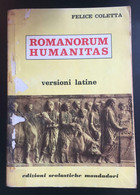 Romanorum Humanitas - Felice Coletta,  Mondadori - P - Classic