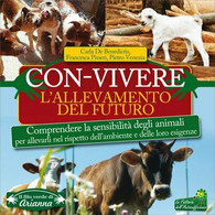 Con-vivere. L’allevamento Del Futuro. Comprendere La Sensibilità Degli Animali D - Natur