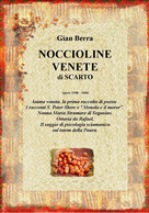 Noccioline Venete Di Scarto. Poesie, Racconti E Psicologia Sciamanica. Gian Berr - Poésie