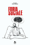 Fobia Sociale	 Di Chiara Impilloni,  2018,  Herkules Books - Medecine, Psychology