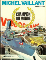 Michel Vaillant Champion Du Monde Eo - Michel Vaillant