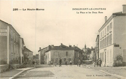 DOULEVANT LE CHATEAU La Place Et Les Deux Rues - Doulevant-le-Château