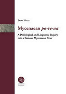 Mycenaean Po-re-na. A Philological And Linguistic Inquiry (Erika Notti,2018)- ER - Sprachkurse