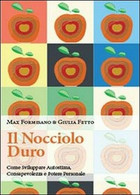 Il Nocciolo Duro - Formisano, Fetto,  2014,  Youcanprint - Medicina, Psicologia