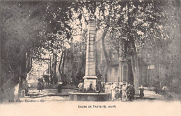 Cours De TRETS - Fontaine - Précurseur - Trets