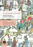 La Memoria A Fumetti. Studi Sul Fumetto, La Storia E La Memoria - ER - Language Trainings